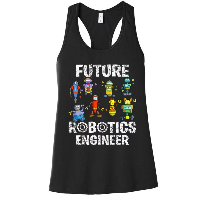 Future Robotics Engineer Funny Robot Engineering Women's Racerback Tank