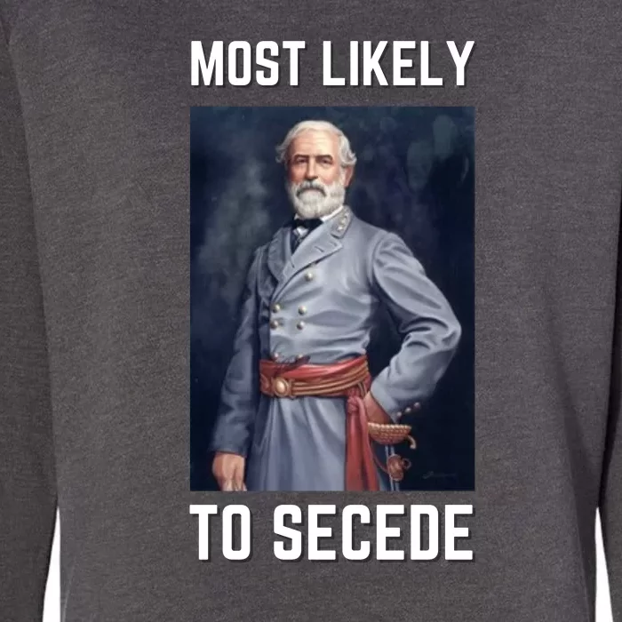 Funny Robert E. Lee Secede Civil War Secession Womens California Wash Sweatshirt