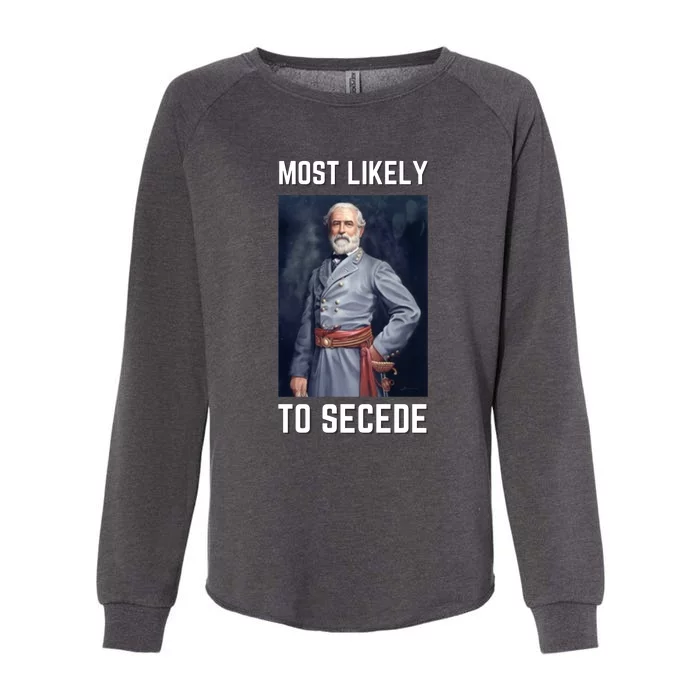 Funny Robert E. Lee Secede Civil War Secession Womens California Wash Sweatshirt