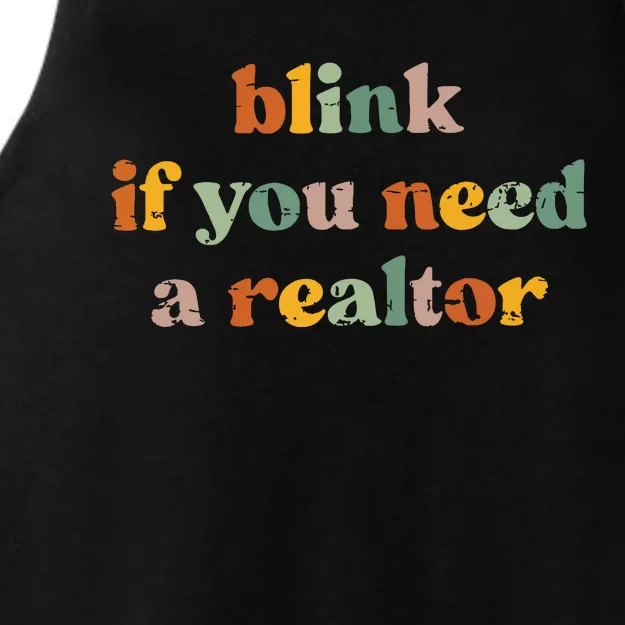 Funny Real Estate Agent Retro Blink If You Need A Realtor Ladies Tri-Blend Wicking Tank