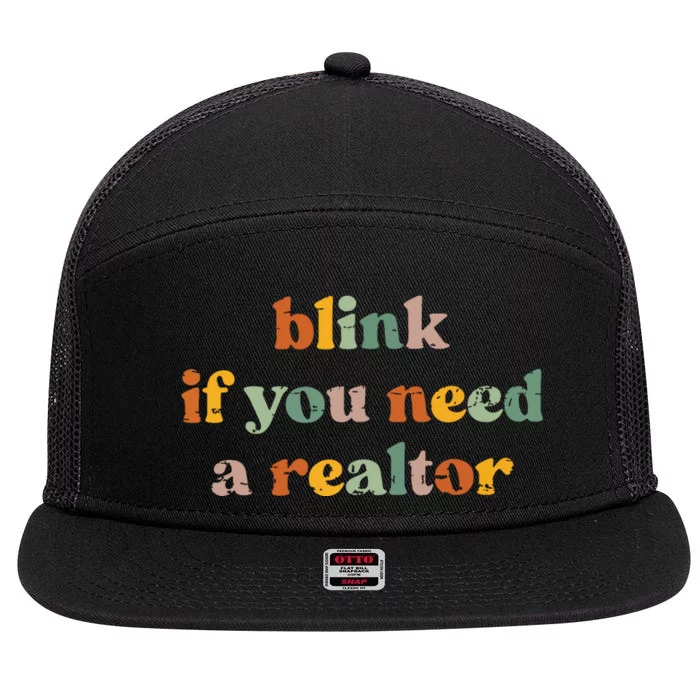 Funny Real Estate Agent Retro Blink If You Need A Realtor 7 Panel Mesh Trucker Snapback Hat