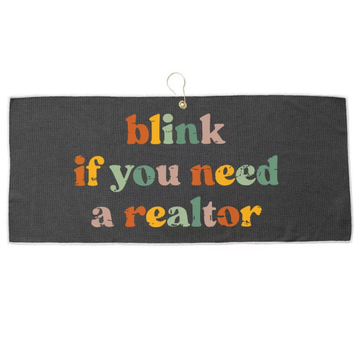 Funny Real Estate Agent Retro Blink If You Need A Realtor Large Microfiber Waffle Golf Towel