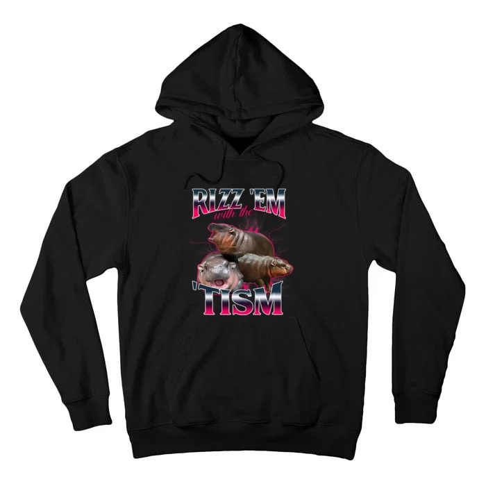 Funny Rizz Em With The Tism Meme Moo Deng Baby Hippo Tall Hoodie