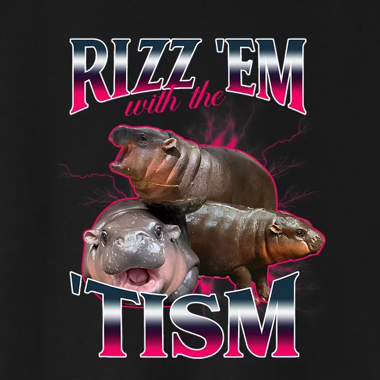 Funny Rizz Em With The Tism Meme Moo Deng Baby Hippo Women's Crop Top Tee