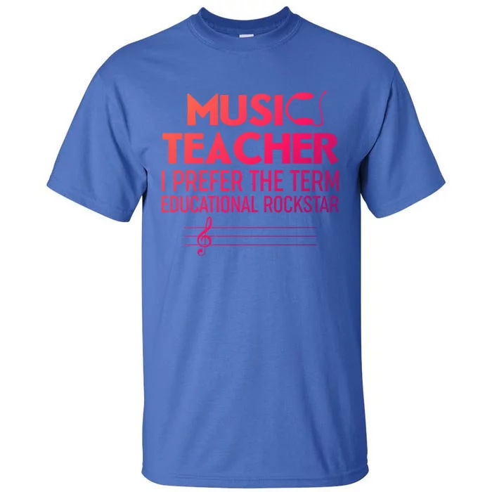 Funny Retro Educational Rockstar Music Teacher Gift Tall T-Shirt