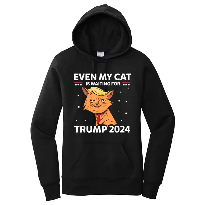 Funny Republicans Even My Cat Is Waiting For Trump 2024 Women's Pullover Hoodie