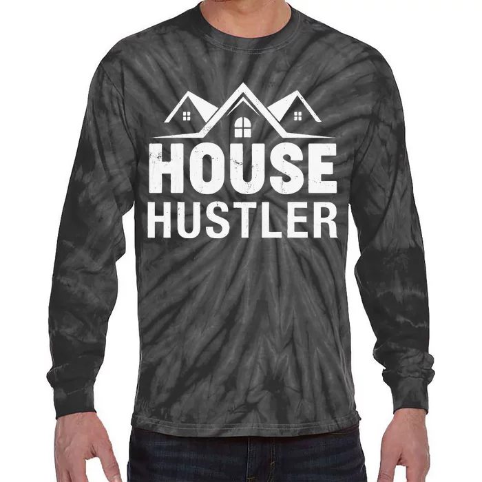 Funny Real Estate Realtor House Hustler Tie-Dye Long Sleeve Shirt