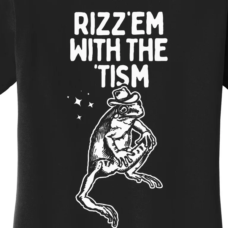 Frog Rizz Em With The Tism Women's T-Shirt