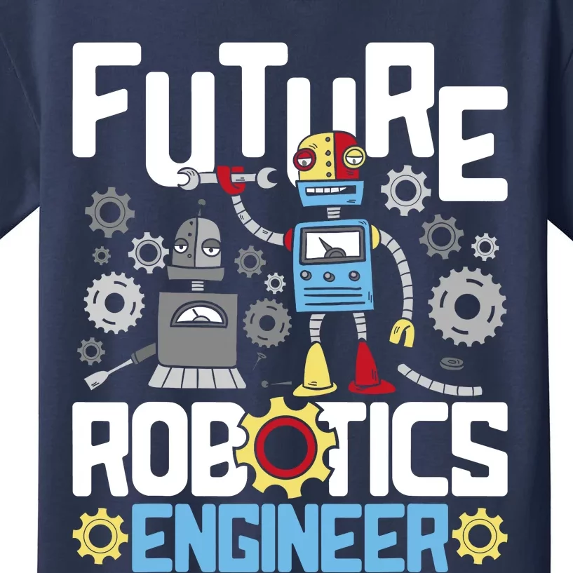 Future Robotics Engineer Engineering Robot Lover Cyborg Kids T-Shirt