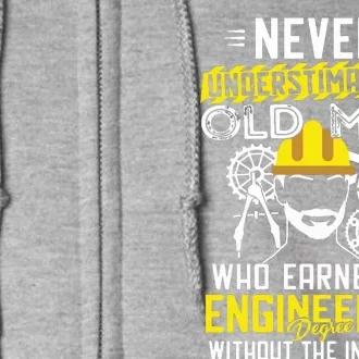 Funny Retired Engineer Grandpa With Engineering Degree Full Zip Hoodie