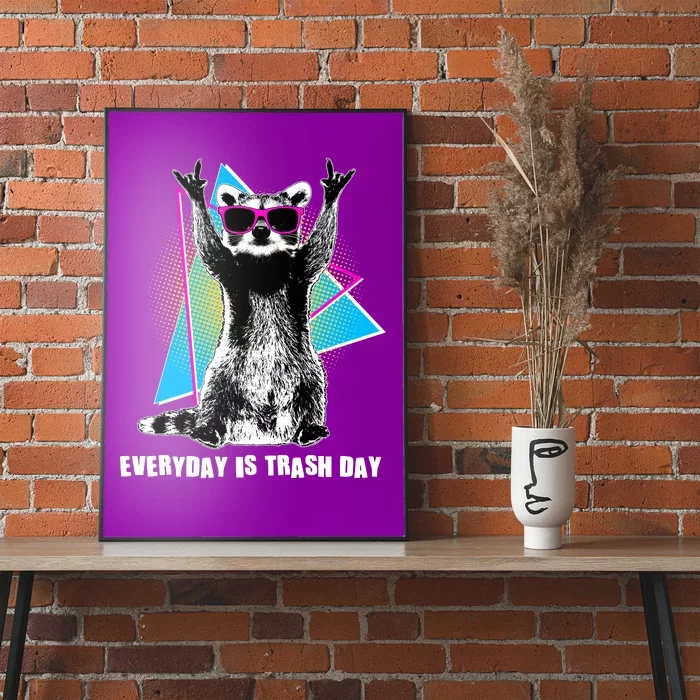 Funny Retro Everyday Is Trash Day Raccoon Poster