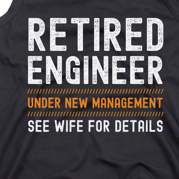 Funny Retirement Engineer Novelty Gift Retired Engineer Tank Top