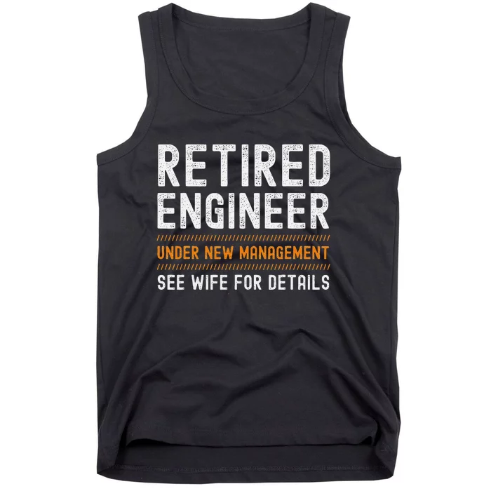 Funny Retirement Engineer Novelty Gift Retired Engineer Tank Top