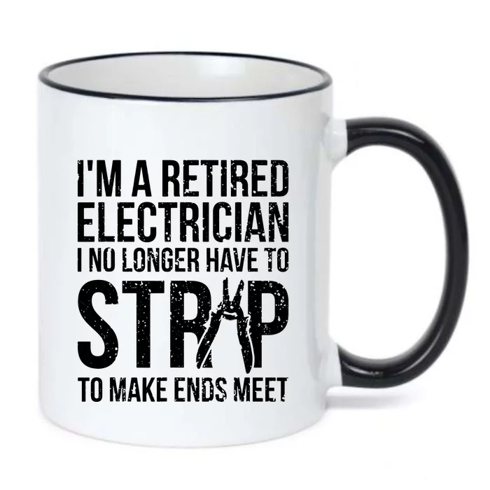 Funny Retired Electrician No Longer Have To Strip Black Color Changing Mug