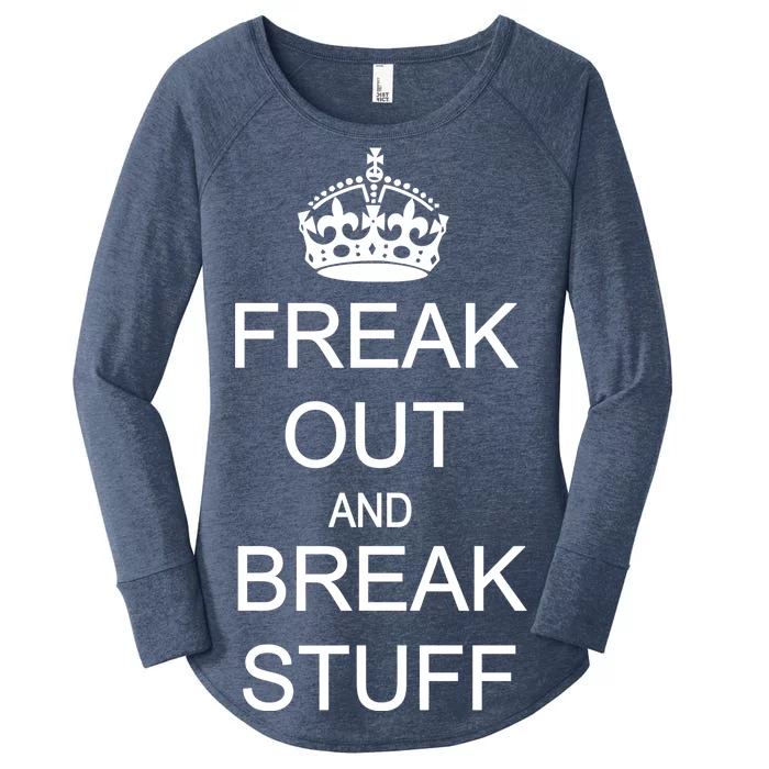 Freak Out And Break Stuff Women's Perfect Tri Tunic Long Sleeve Shirt