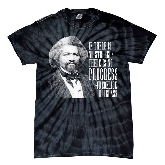 Frederick Douglass History Quote Tie-Dye T-Shirt