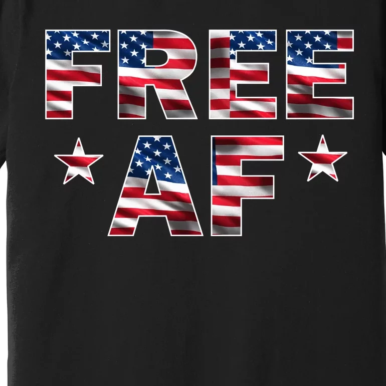 FREE AF American Pride USA Premium T-Shirt