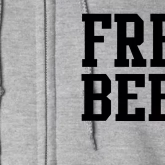 Free Beer Logo Full Zip Hoodie