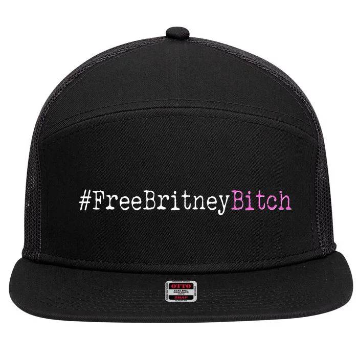 Free Britney B*tch Meme 7 Panel Mesh Trucker Snapback Hat