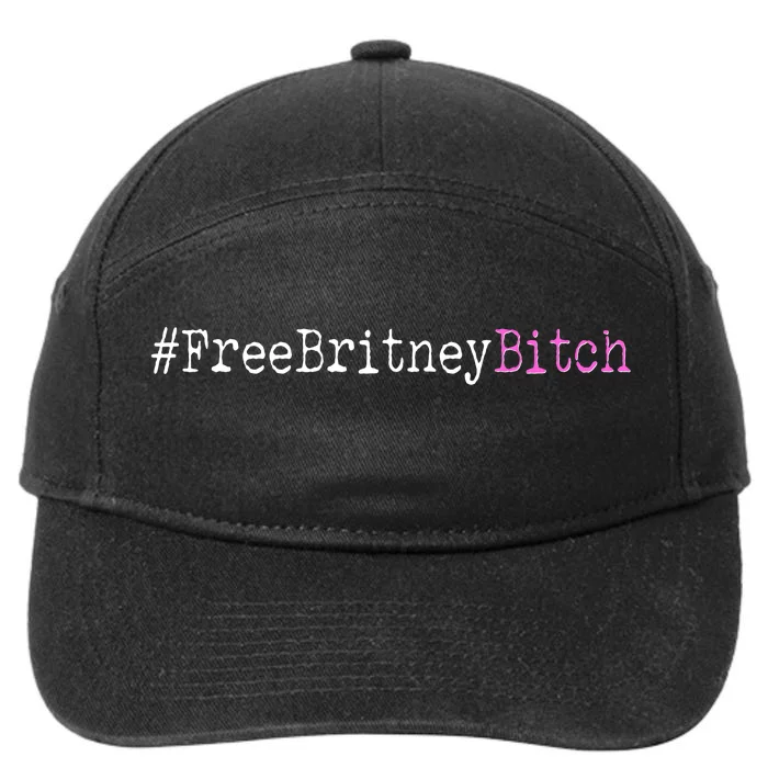 Free Britney B*tch Meme 7-Panel Snapback Hat