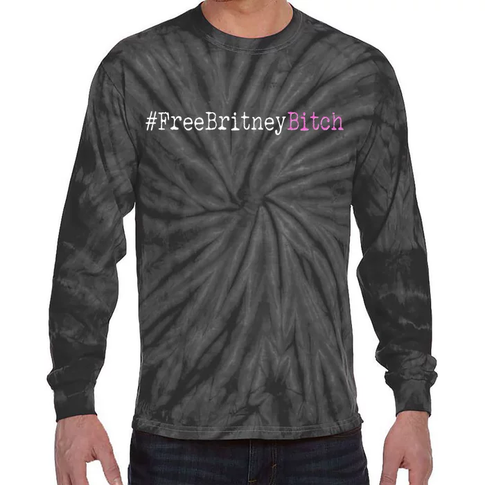 Free Britney B*tch Meme Tie-Dye Long Sleeve Shirt