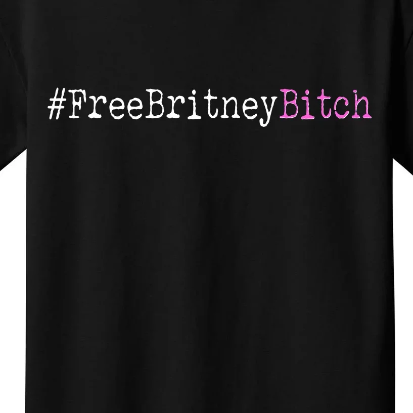 Free Britney B*tch Meme Kids T-Shirt