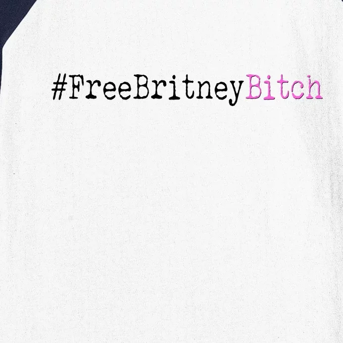 Free Britney B*tch Meme Baseball Sleeve Shirt