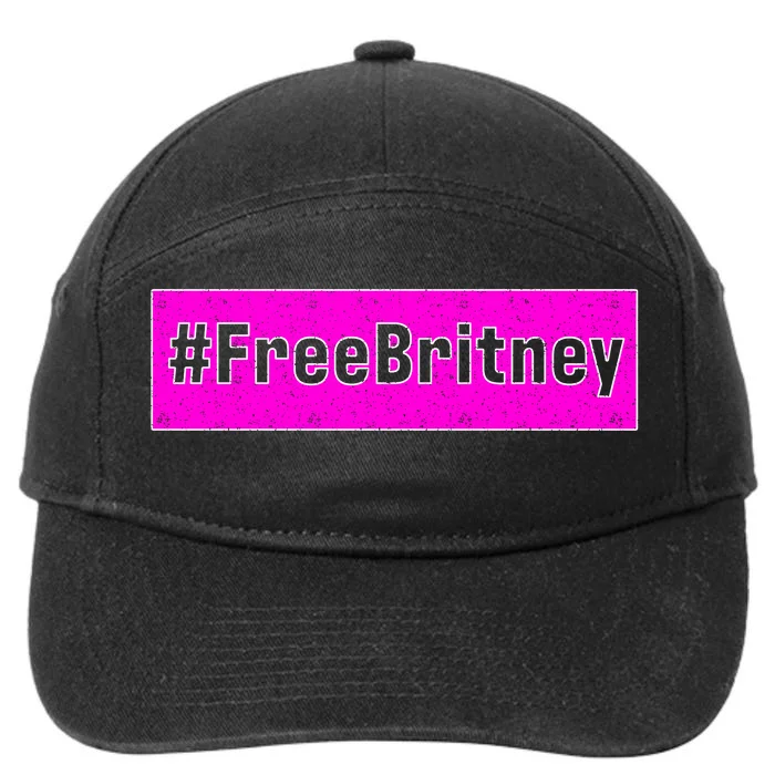 Free Britney Hashtag FreeBritney 7-Panel Snapback Hat