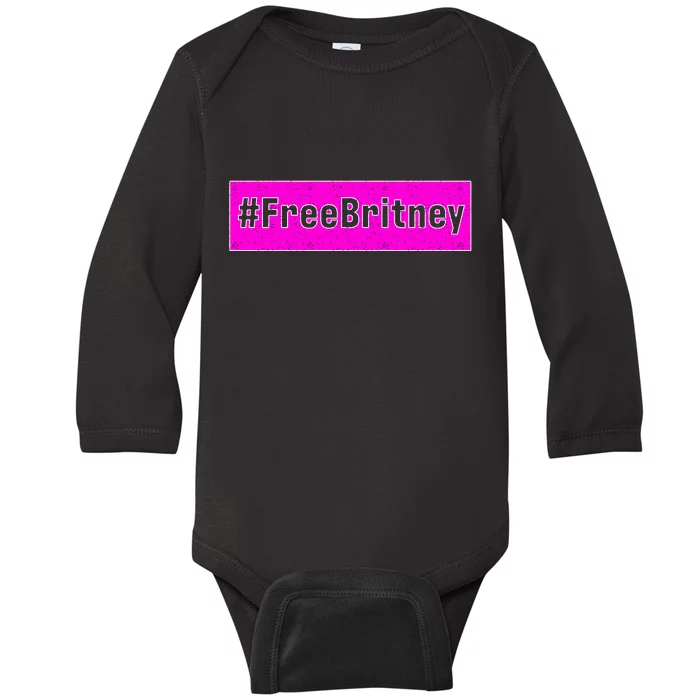 Free Britney Hashtag FreeBritney Baby Long Sleeve Bodysuit