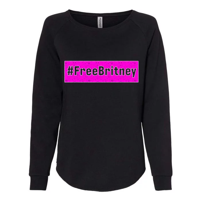 Free Britney Hashtag FreeBritney Womens California Wash Sweatshirt