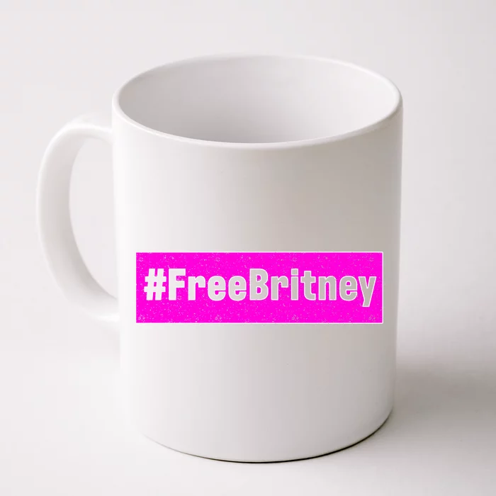 Free Britney Hashtag FreeBritney Front & Back Coffee Mug