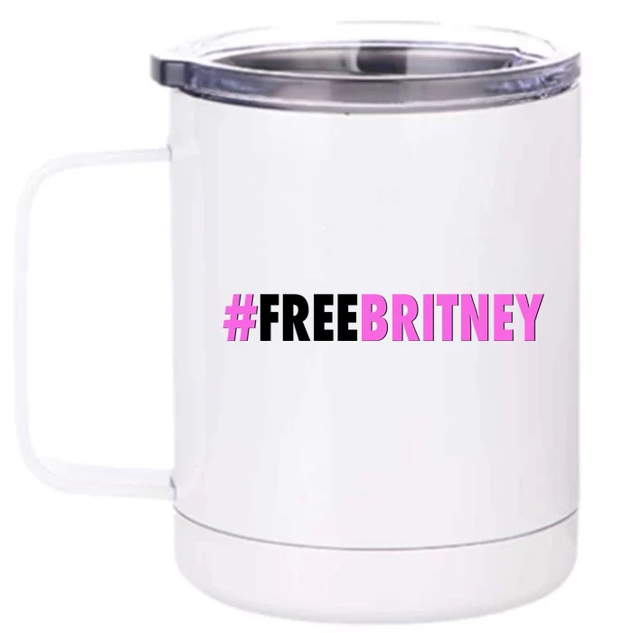 Free Britney Meme Fight For Britney Front & Back 12oz Stainless Steel Tumbler Cup