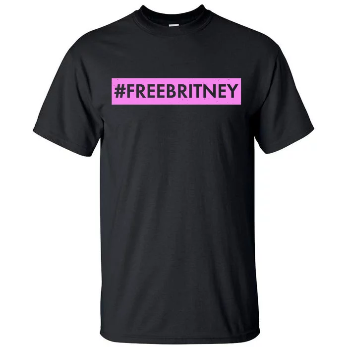 Free Britney Meme Movement Tall T-Shirt