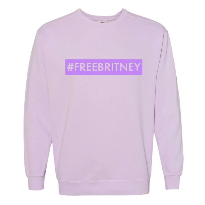 Free Britney Meme Movement Garment-Dyed Sweatshirt