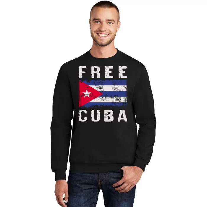 Free Cuba Distressed Flag Tall Sweatshirt