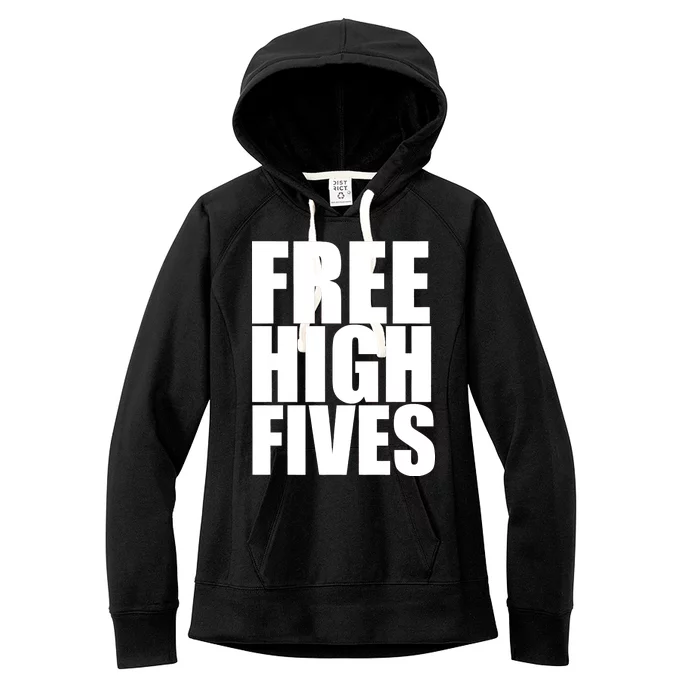 Free High Fives Women's Fleece Hoodie