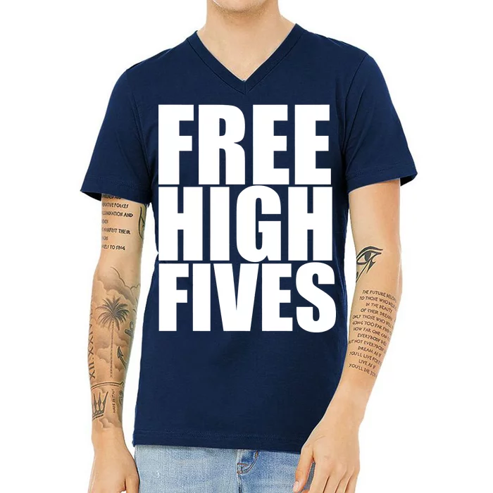 Free High Fives V-Neck T-Shirt