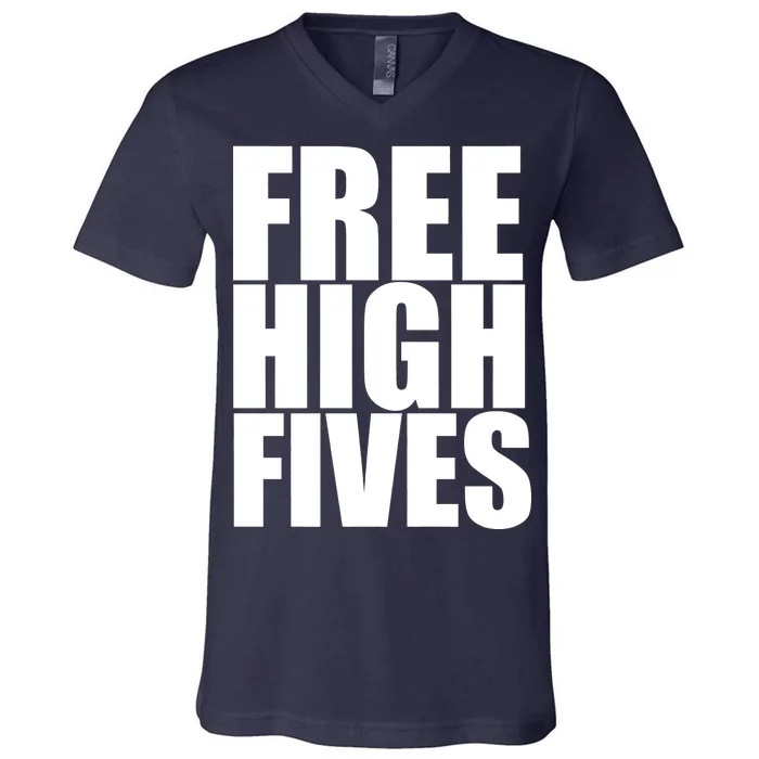 Free High Fives V-Neck T-Shirt