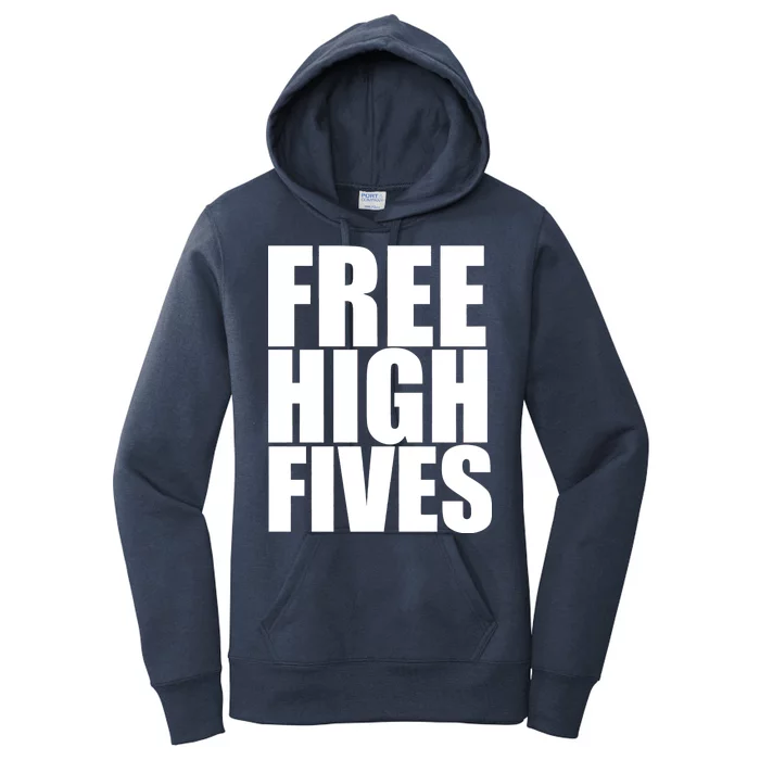 Free High Fives Women's Pullover Hoodie