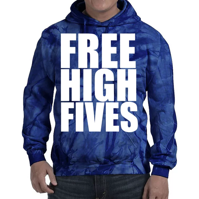 Free High Fives Tie Dye Hoodie