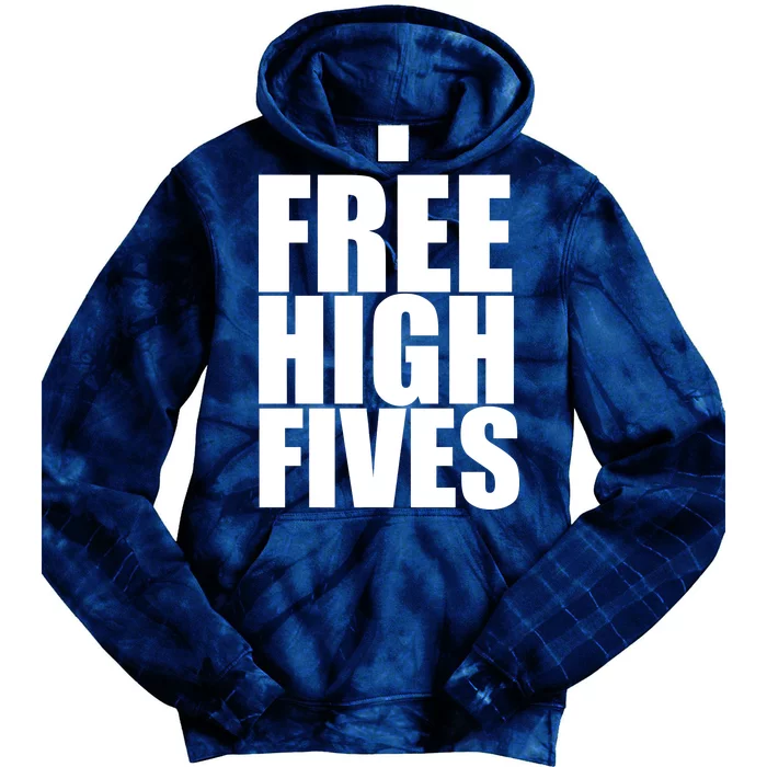 Free High Fives Tie Dye Hoodie