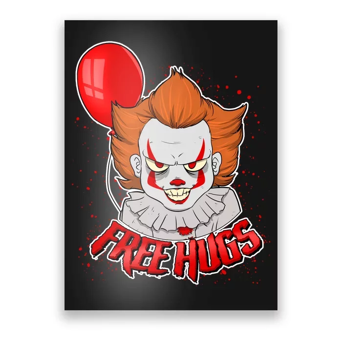 Free Hugs Scary Clown Funny Poster