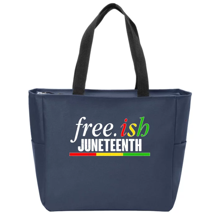 Free-ish Juneteenth Zip Tote Bag