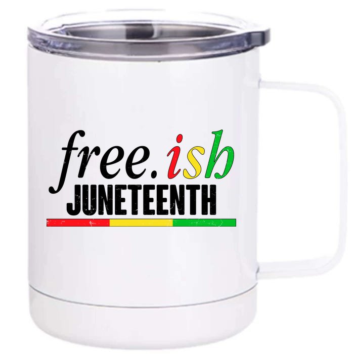 Free-ish Juneteenth Front & Back 12oz Stainless Steel Tumbler Cup