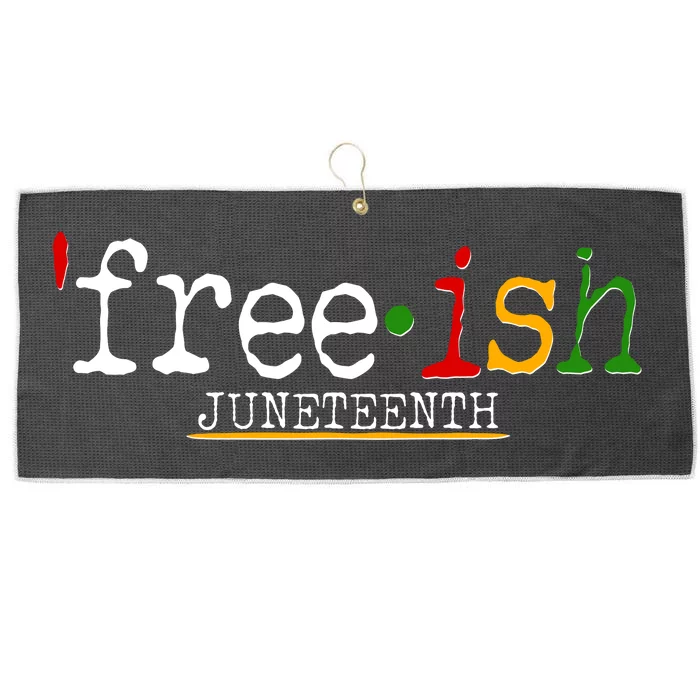 Free-ish Juneteenth June 19 1865 African American History Large Microfiber Waffle Golf Towel