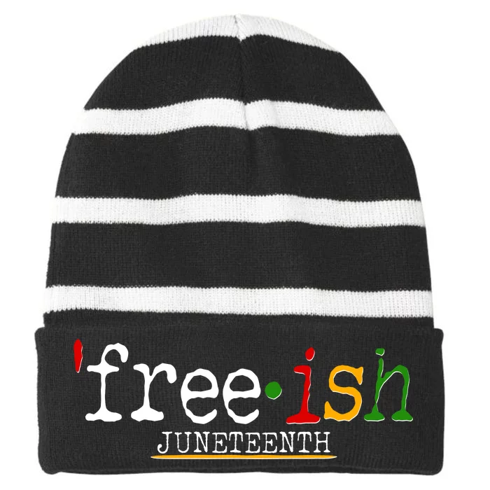 Free-ish Juneteenth June 19 1865 African American History Striped Beanie with Solid Band