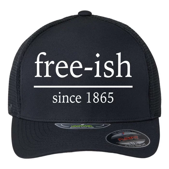 Free-ish Since 1865 Flexfit Unipanel Trucker Cap