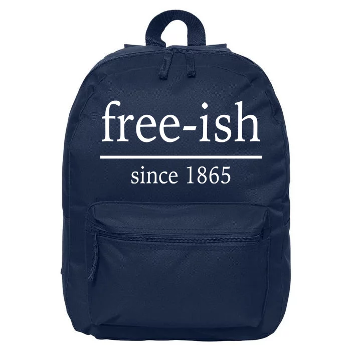 Free-ish Since 1865 16 in Basic Backpack