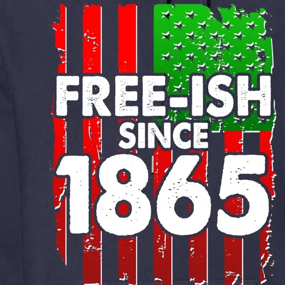 Free-ish Since 1865 Juneteenth Premium Hoodie