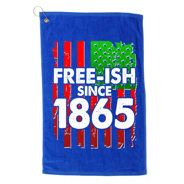 Free-ish Since 1865 Juneteenth Platinum Collection Golf Towel